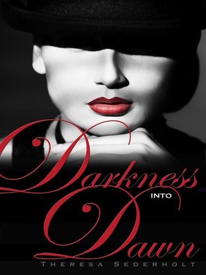 cover image of Darkness into Dawn